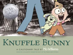 Cover of Knuffle Bunny: A Cautionary Tale