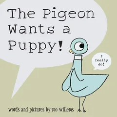 Cover of The Pigeon Wants a Puppy