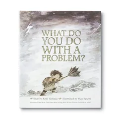 Cover of What Do You Do With a Problem