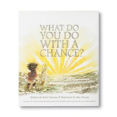 Cover of What Do You Do With a Chance?